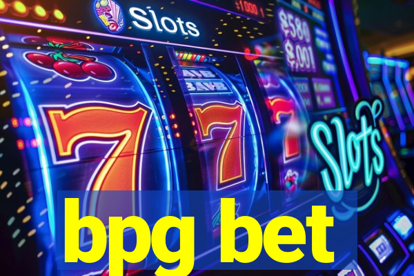 bpg bet